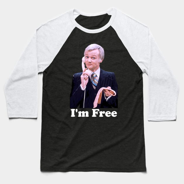 Mr Humphries I’m Free Baseball T-Shirt by NdasMet